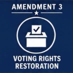 Amendment 3 Voting Rights Restoration